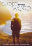 Guided by the Word