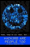 Hackers Are People Too