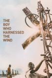 Boy Who Harnessed the Wind (The)