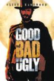 Good, the Bad and the Ugly (The)