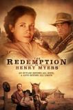 Redemption of Henry Myers (The)