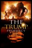 Trump Prophecy (The)